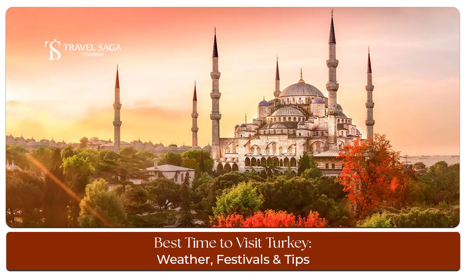 Turkey travel seasons with best months to visit