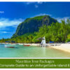 Mauritius Tour Packages Guide for luxury beach holidays and island vacations
