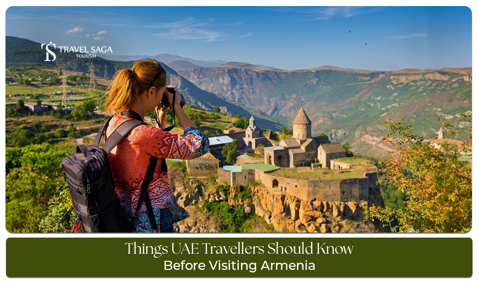 Armenia travel tips for UAE residents
