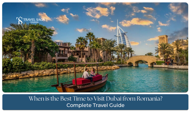 Best time to visit Dubai from Romania for pleasant weather and sightseeing experiences
