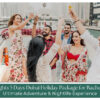 Dubai adventure holiday package for bachelors