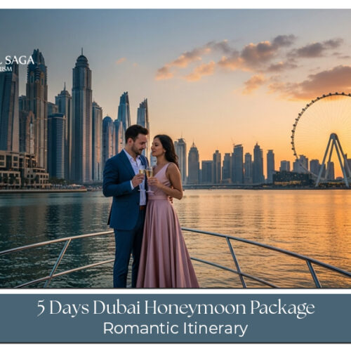 5 Days Dubai Honeymoon Package Itinerary for romantic couples in Dubai