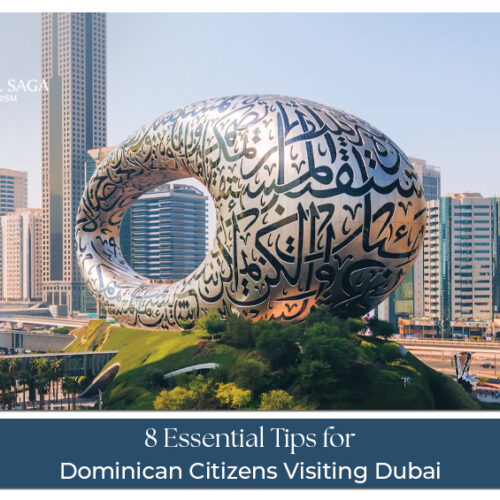 Tips for Dominican Citizens Visiting Dubai travel guide and visa advice