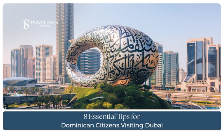 Tips for Dominican Citizens Visiting Dubai travel guide and visa advice