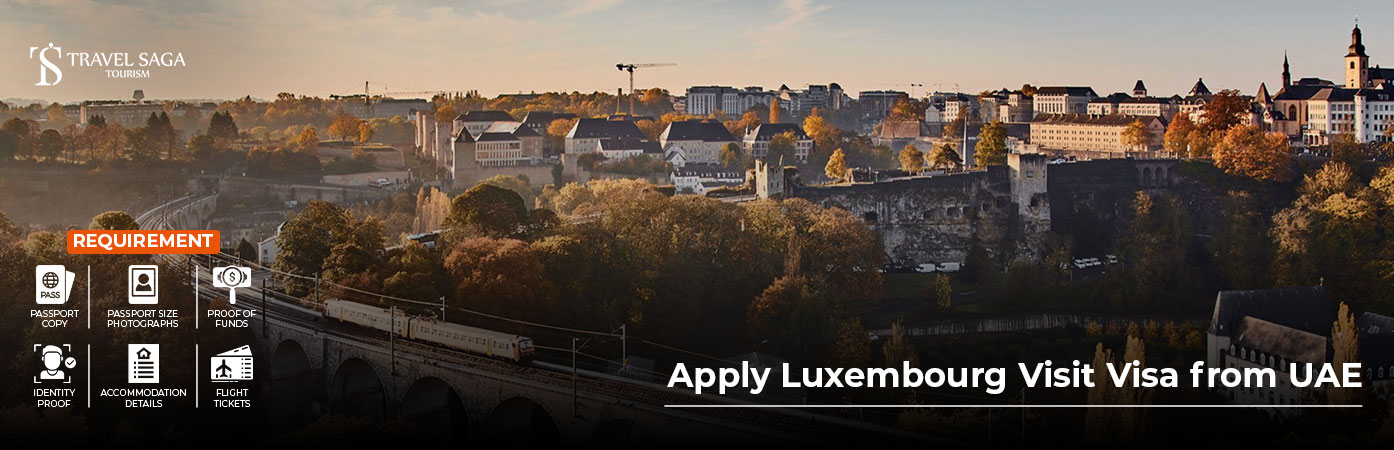 Luxembourg visit visa application from UAE with travel paperwork and iconic European architecture.