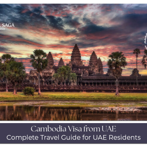 UAE to Cambodia travel visa process explained