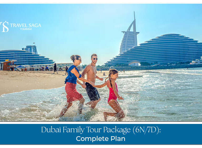 Dubai 7 days travel plan for families with kids