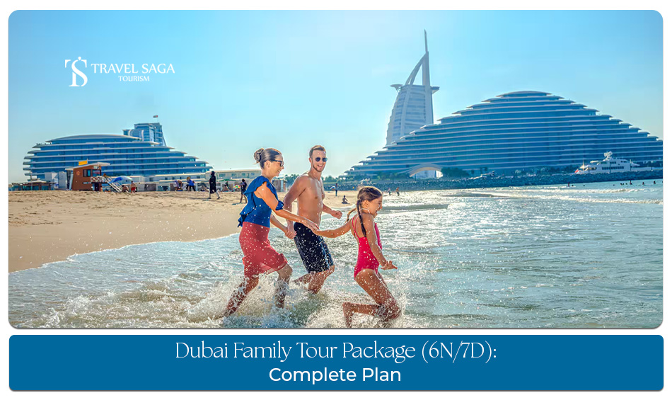 Dubai 7 days travel plan for families with kids