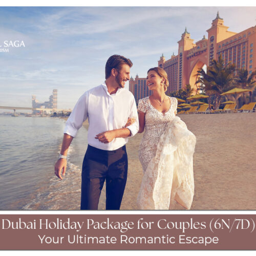 Explore Dubai with a perfect couple getaway itinerary