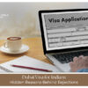 UAE visa application mistakes Indians should avoid