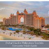 Dubai visa guide for Philippines tourists