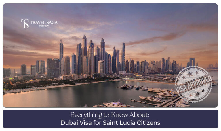 Dubai visa approval for Saint Lucia traveler