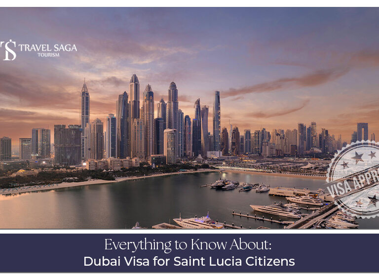 Dubai visa approval for Saint Lucia traveler