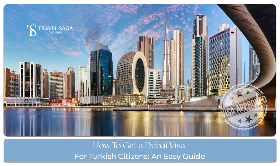 Turkey to Dubai visa application guide