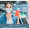UAE residents applying for Indonesia visa