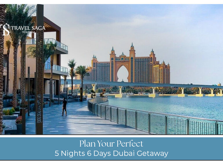 Dubai Getaway Itinerary for 6 Days