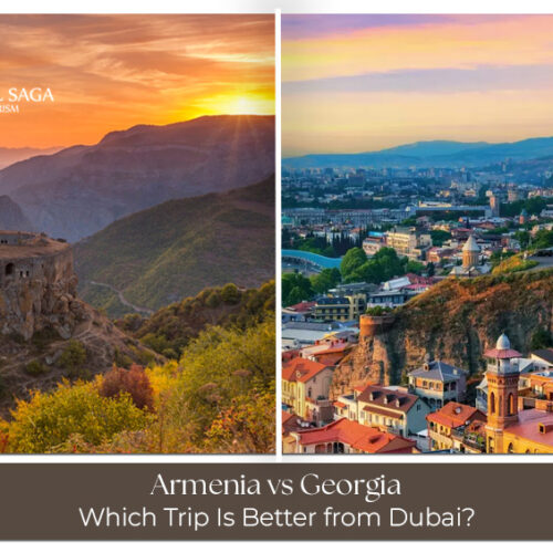 Armenia vs Georgia from Dubai comparison for holidays, attractions, and travel value
