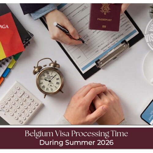 Belgium visa processing during summer 2026 for UAE residents applying for travel