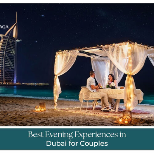 Evening experiences in Dubai for couples with dining, cruises, and city views