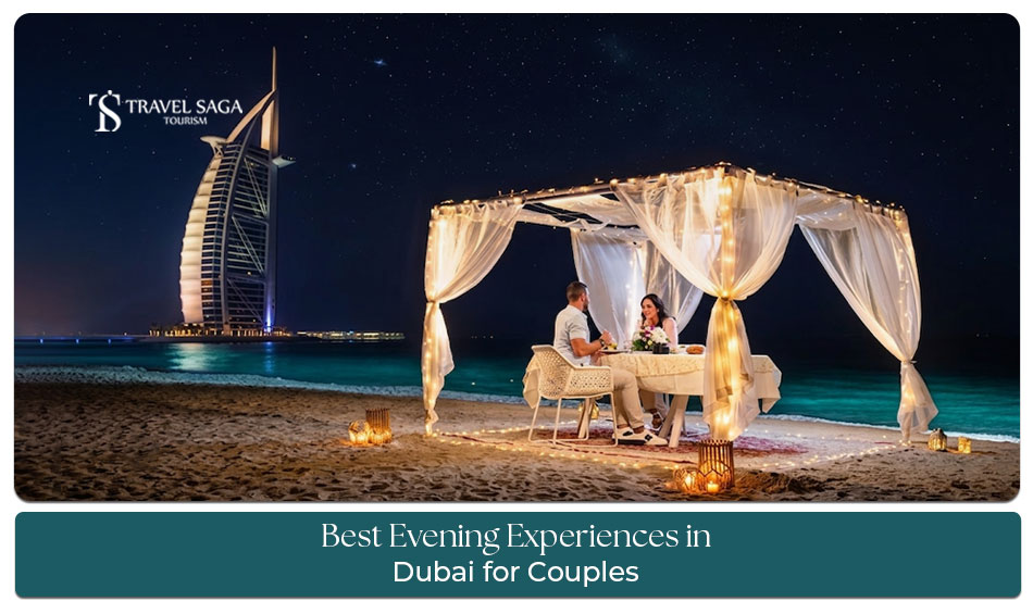 Evening experiences in Dubai for couples with dining, cruises, and city views