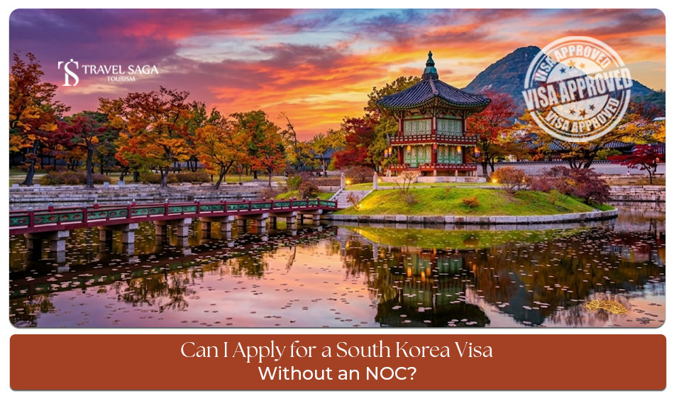 Apply South Korea visa without an NOC and understand alternative supporting documents