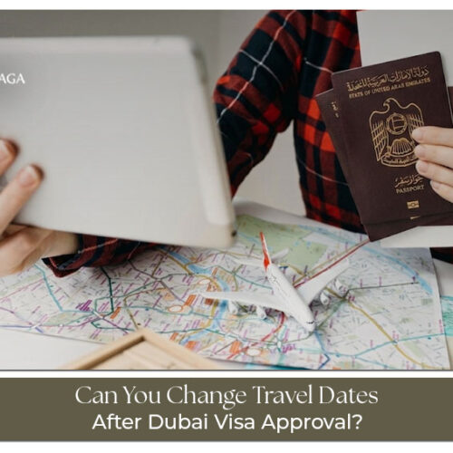 Can you change travel dates after Dubai visa approval and what to consider