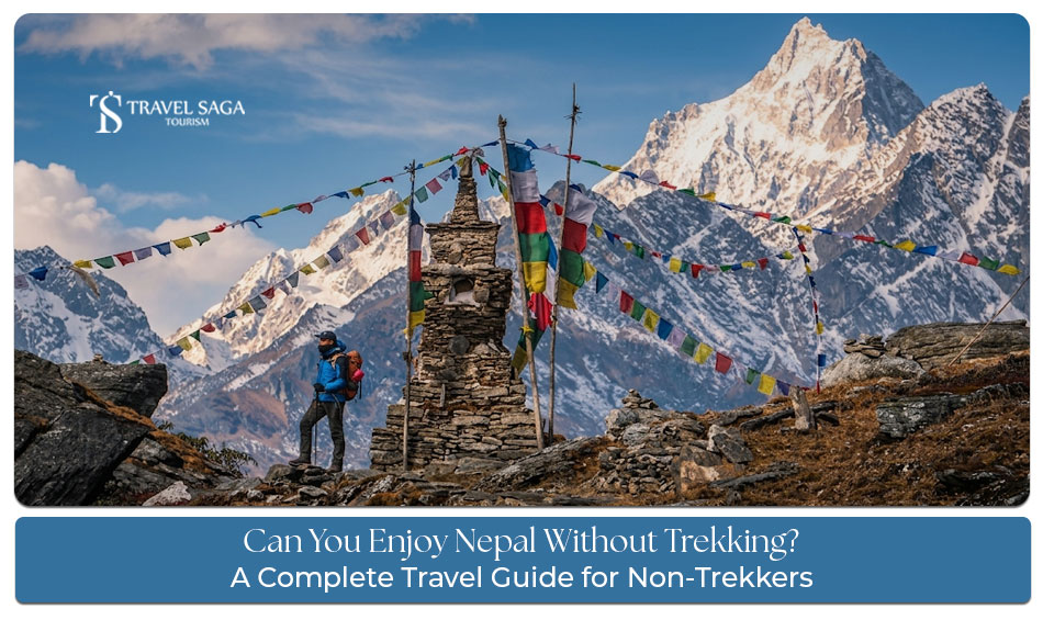 Can you enjoy Nepal without trekking through culture, nature, and heritage sites