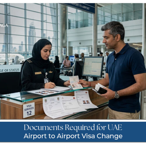 Documents required for UAE airport to airport visa change and travel processing