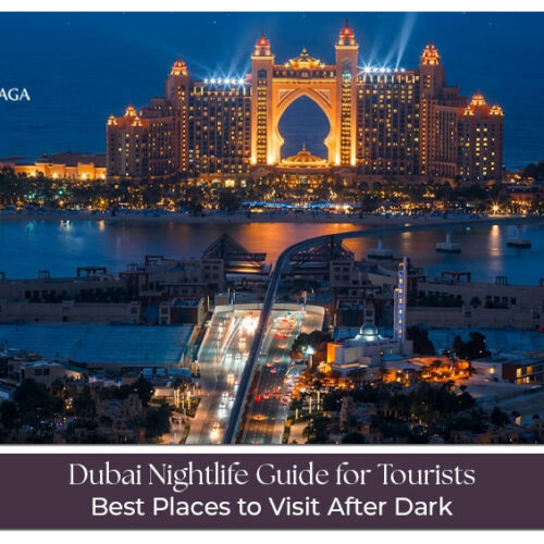 Dubai nightlife guide for tourists featuring entertainment, dining, and evening attractions