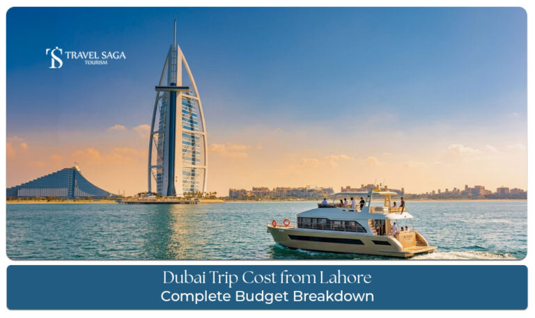 Dubai trip cost from Lahore including flights, hotels, food, and sightseeing expenses