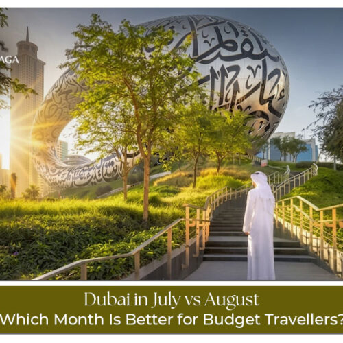 Dubai in July vs August for budget travellers comparing weather, prices, and travel costs