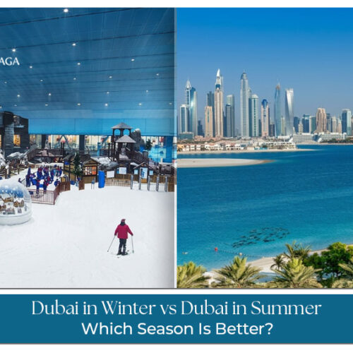 Dubai in winter vs summer comparison for weather, attractions, and travel costs