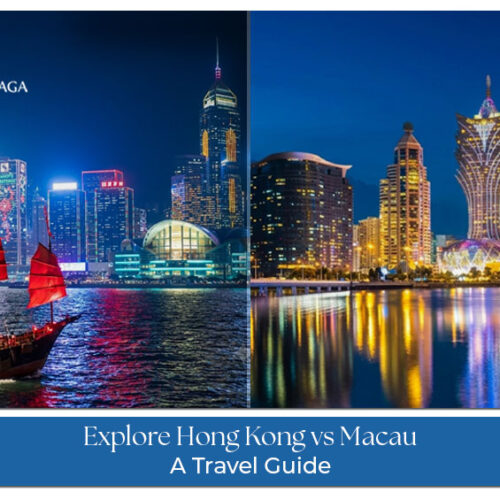 Hong Kong vs Macau travel guide comparing attractions, culture, and experiences