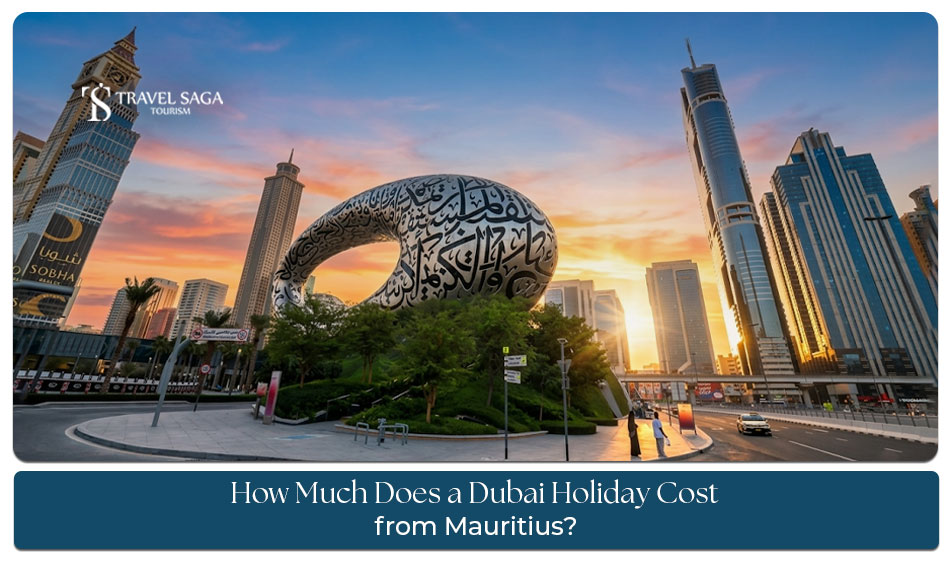 Dubai holiday cost from Mauritius including flights, hotels, and travel expenses