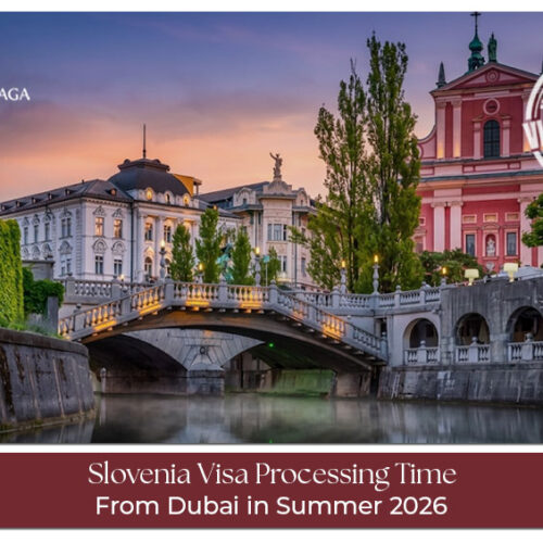 Slovenia visa processing time from Dubai in summer 2026 with application timeline details