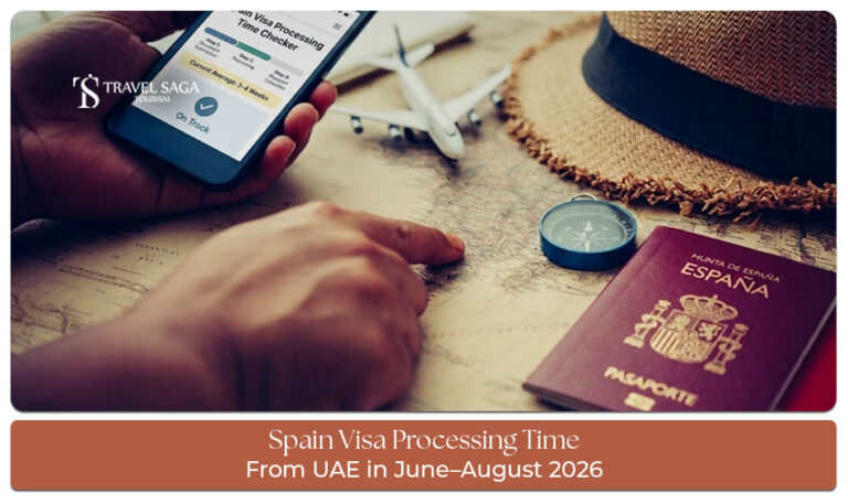 Spain visa processing time from UAE during the June to August 2026 travel season