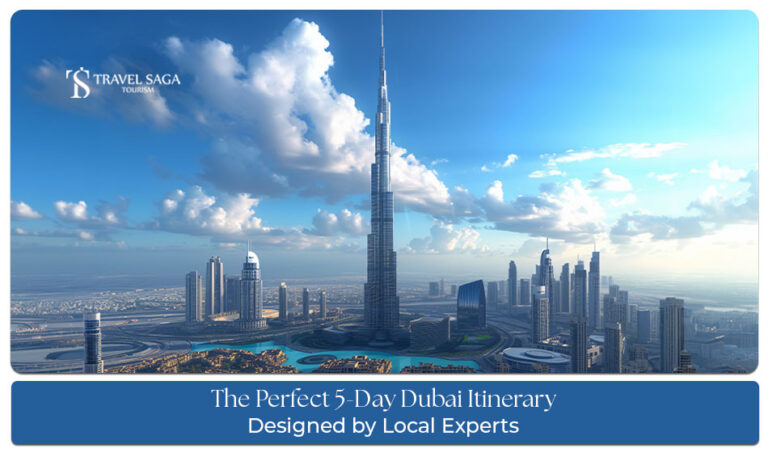 5-day Dubai itinerary covering top attractions, dining, shopping, and sightseeing