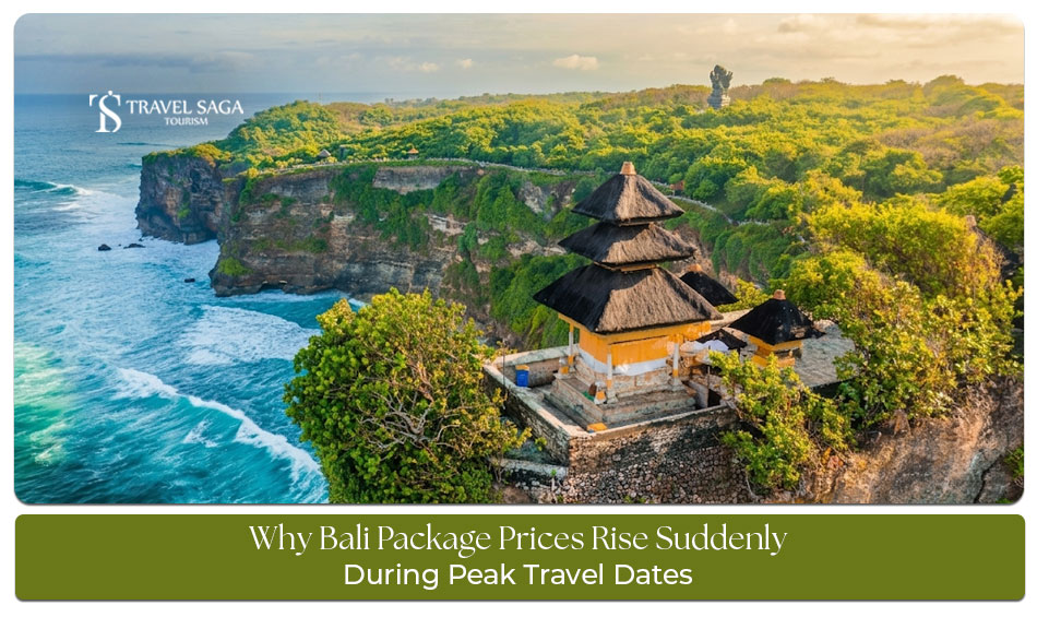 Bali package prices rising during peak travel dates due to high seasonal demand