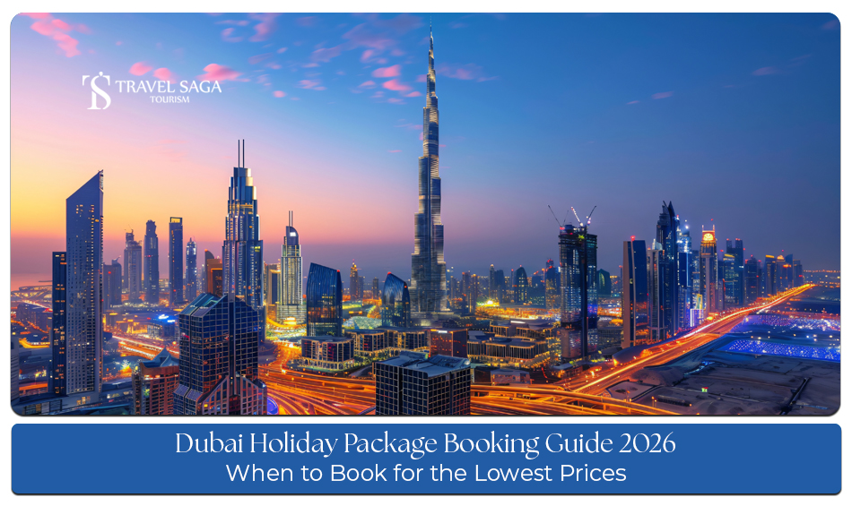 Dubai holiday package booking guide with travel planning, hotels, flights, and sightseeing