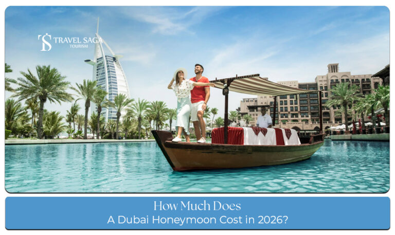 Dubai honeymoon cost in 2026 covering hotels, dining, activities, and travel expenses