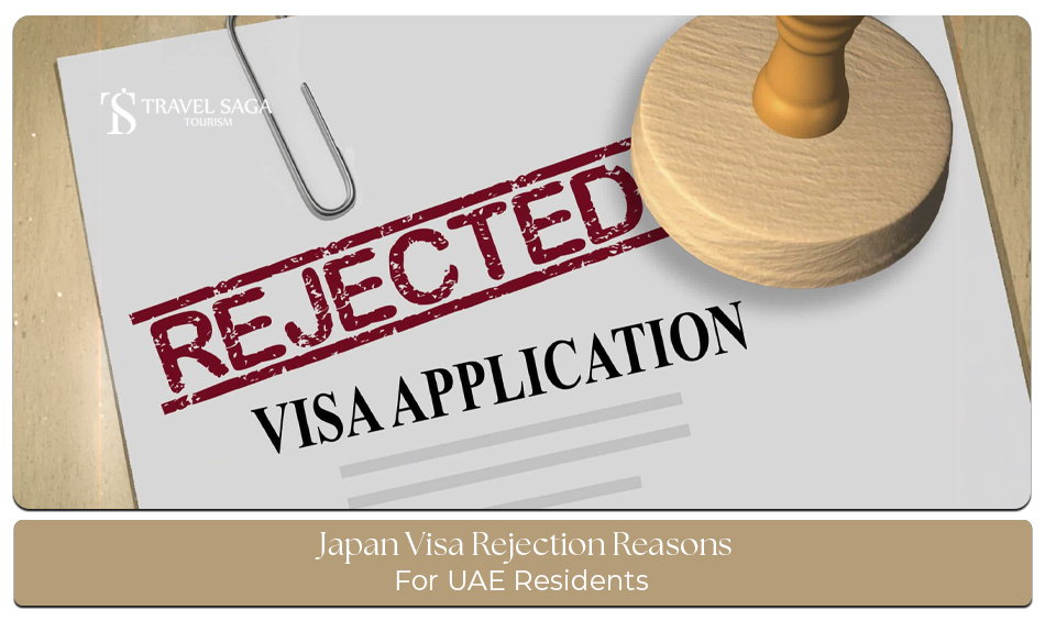 Japan visa rejection reasons for UAE residents and common application mistakes