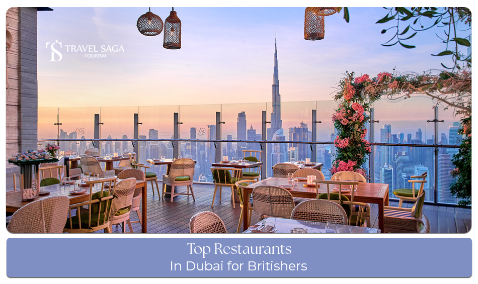 Popular restaurants in Dubai offering British favourites and international cuisine