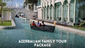 Azerbaijan Family Tour Package