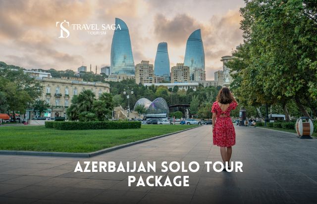 Azerbaijan Solo Tour Package