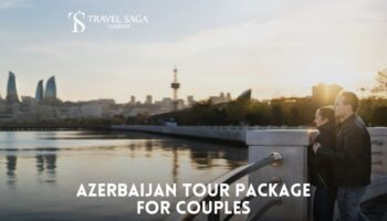 Azerbaijan Tour Package for Couples