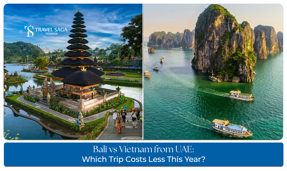 Bali vs Vietnam from UAE Trip Cost – Compare travel expenses, attractions, and budget-friendly options.