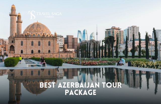 Best Azerbaijan Tour Package