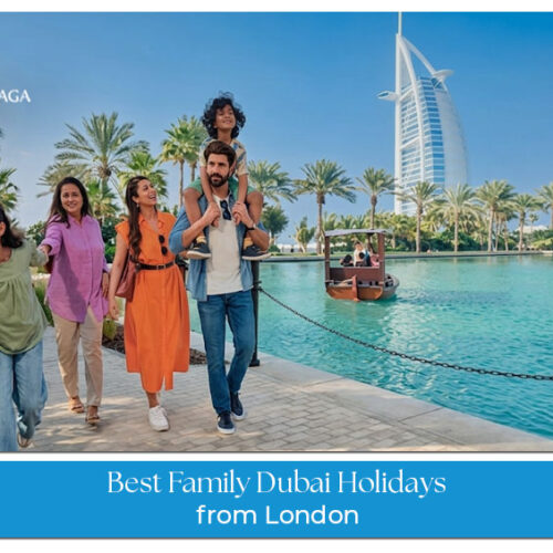 Family Dubai holidays from London with top attractions and fun activities