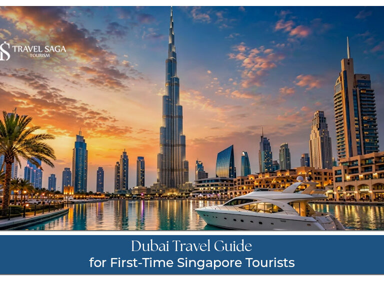 Dubai travel guide for Singapore tourists with essential travel tips