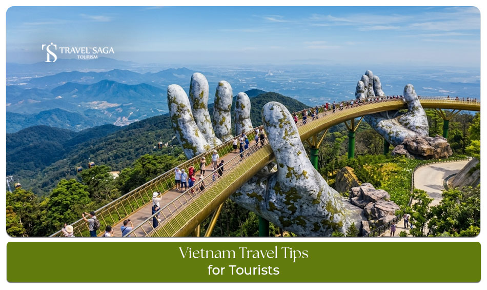 Vietnam travel tips for tourists with essential planning and safety advice